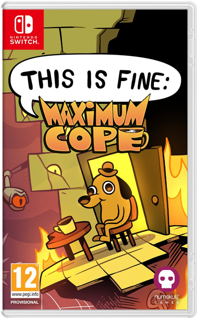 This Is Fine: Maximum Cope Nintendo Switch